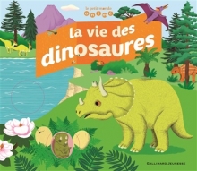 Couverture de La vie des dinosaures par Jean-Baptiste de Panafieu et Nathalie Choux